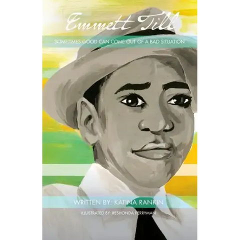 Emmett Till: Sometimes Good Can Come Out of A Bad Situation