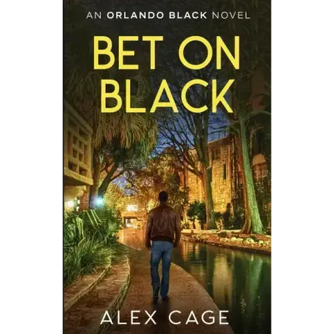 Bet On Black: An Orlando Black Novel (Book 3)