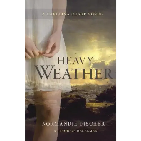 Heavy Weather: A Carolina Coast Novel