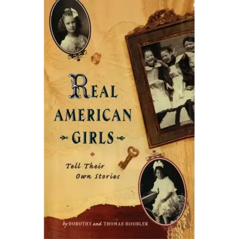 Real American Girls Tell Their Own Stories: Messages from the Heart and Heartland