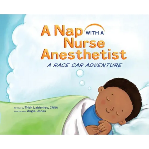 A Nap with a Nurse Anesthetist: A Race Car Adventure
