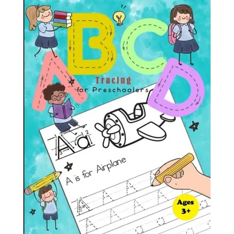ABCD Tracing Book for Preschoolers: Practice Workbook for Tracing Numbers and Letters for Kindergarten and Preschool Kids Learning to Write and Count