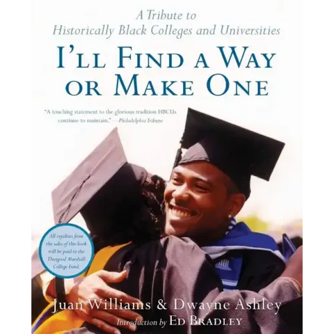 I'll Find a Way or Make One