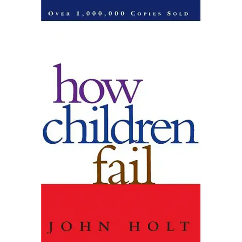 How Children Fail