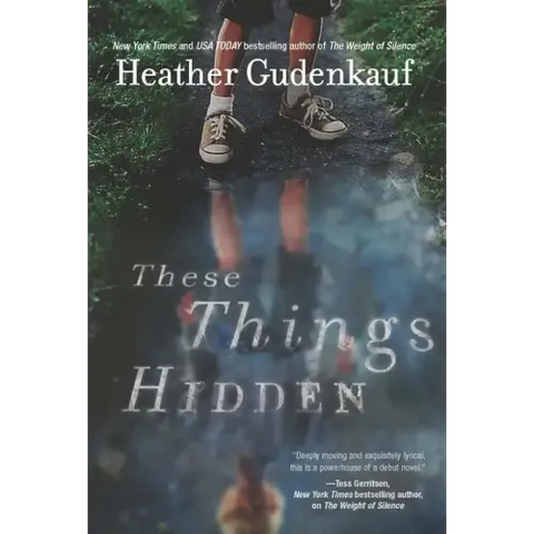 These Things Hidden: A Novel of Suspense