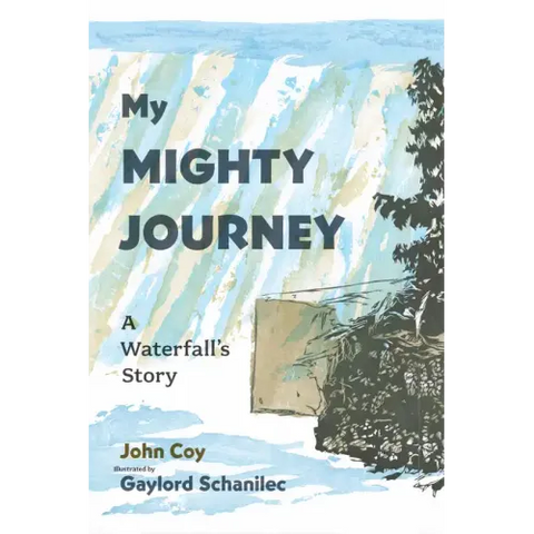 My Mighty Journey: A Waterfall's Story