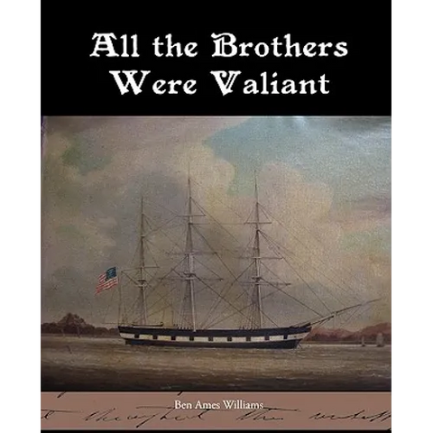 All the Brothers Were Valiant