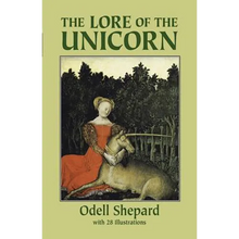 The Lore of the Unicorn - Paperback