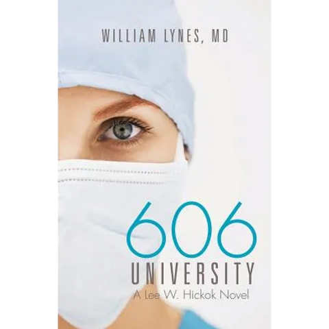 606 University: A Lee W. Hickok Novel