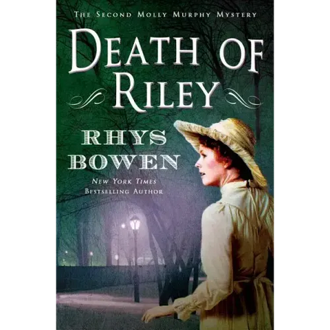 Death of Riley: A Molly Murphy Mystery