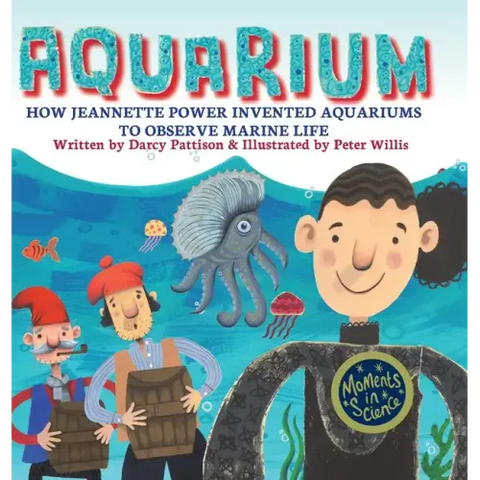 Aquarium: How Jeannette Power Invented Aquariums to Observe Marine Life