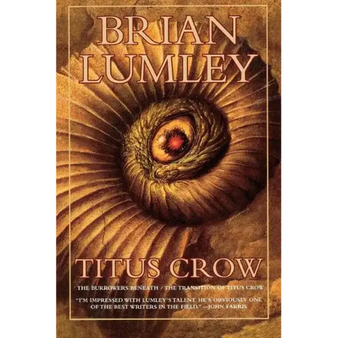 Titus Crow, Volume 1: The Burrowers Beneath; The Transition of Titus Crow