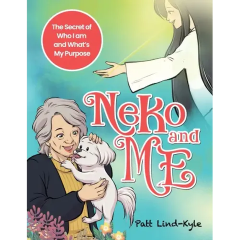 Neko and Me: The Secret of Who I am and What's My Purpose