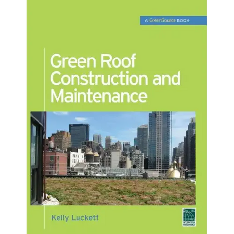 Green Roof Construction and Maintenance