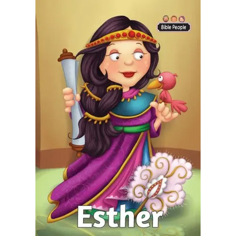 Esther - Bible People: The story of Esther