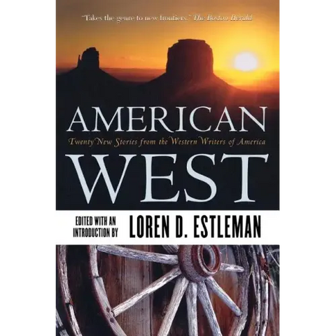 American West: Twenty New Stories from the Western Writers of America