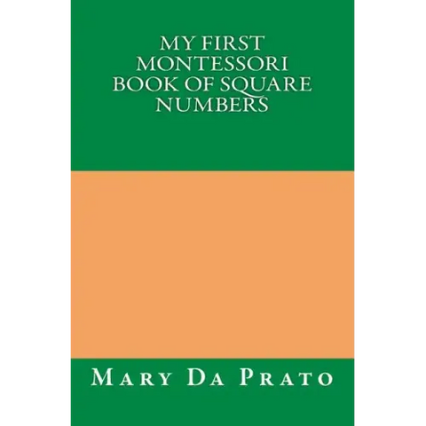 My First Montessori Book of Square Numbers