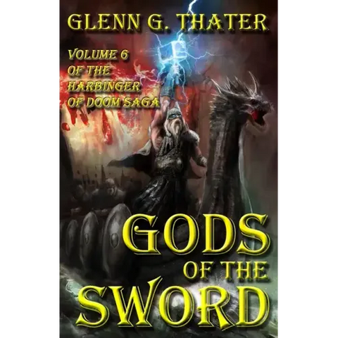 Gods of the Sword: Harbinger of Doom -- Volume 6