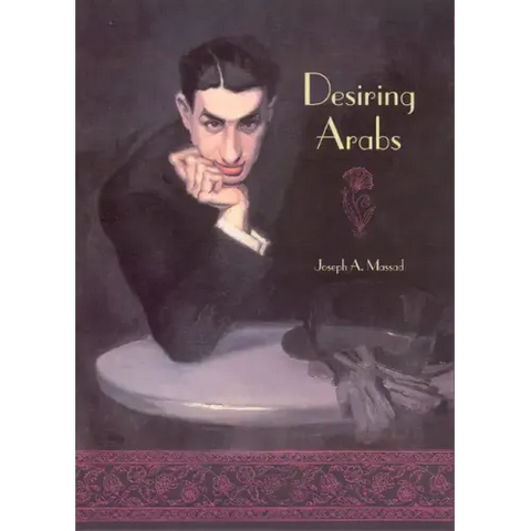 Desiring Arabs