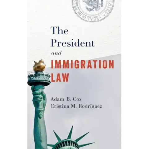President and Immigration Law