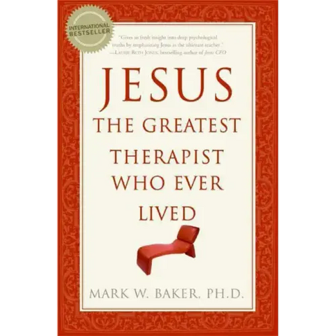 Jesus, the Greatest Therapist Who Ever Lived