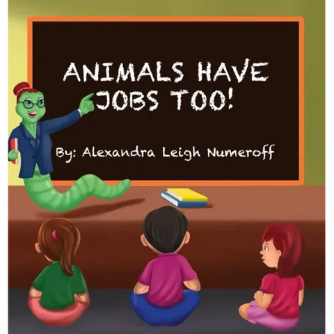 Animals Have Jobs Too!