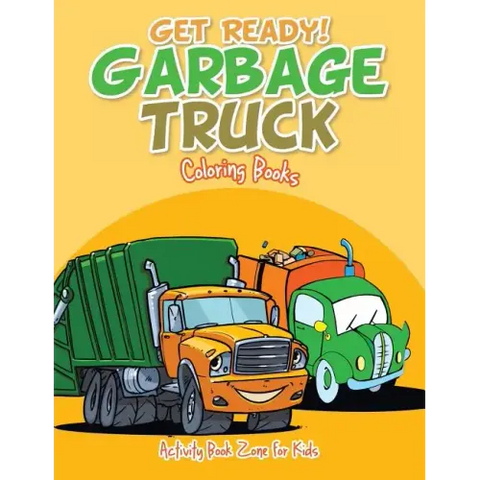 Get Ready! Garbage Truck Coloring Books