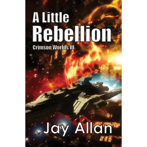 A Little Rebellion: Crimson Worlds III