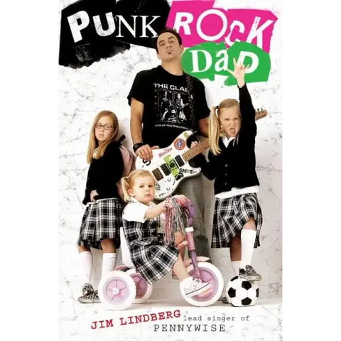 Punk Rock Dad: No Rules, Just Real Life