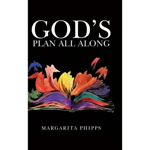 God's Plan All Along