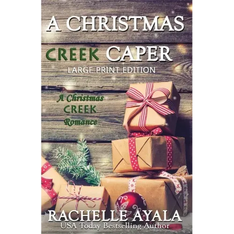 A Christmas Creek Caper [Large Print Edition]: A Holiday Short Story