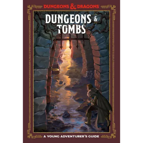 Dungeons & Tombs (Dungeons & Dragons): A Young Adventurer's Guide