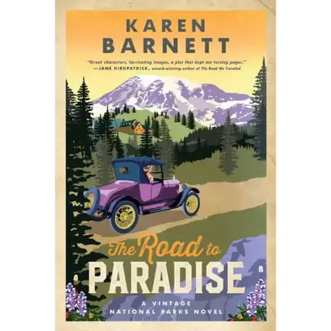 The Road to Paradise: A Vintage National Parks Novel