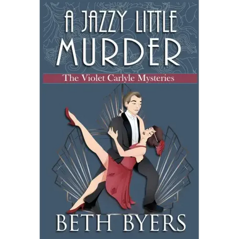 A Jazzy Little Murder: A Violet Carlyle Cozy Historical Mystery