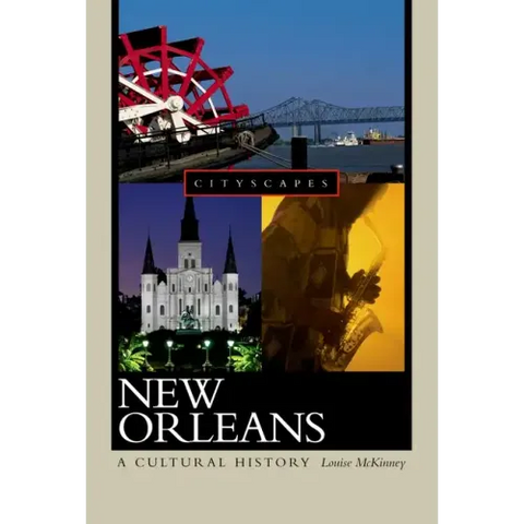 New Orleans: A Cultural History
