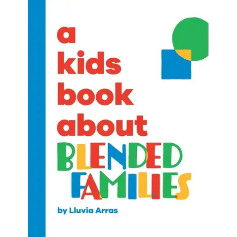 A Kids Book About Blended Families