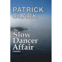 The Slow Dancer Affair - Paperback