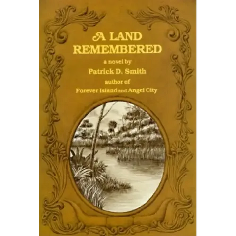 A Land Remembered