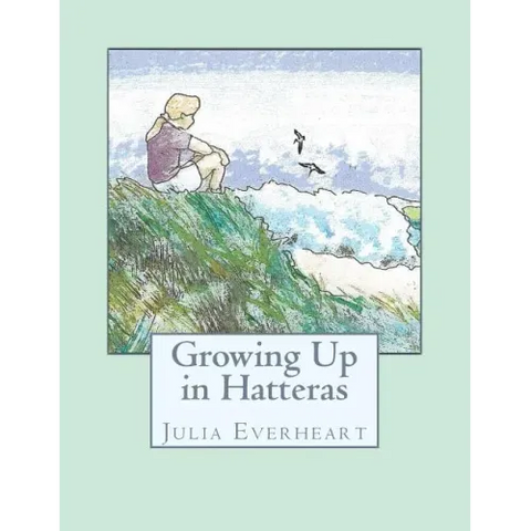 Growing Up in Hatteras