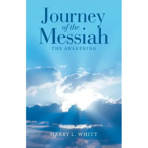 Journey of the Messiah: The Awakening