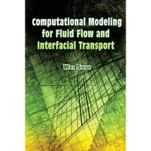 Computational Modeling for Fluid Flow and Interfacial Transport - Paperback