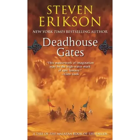 Deadhouse Gates: Book Two of the Malazan Book of the Fallen