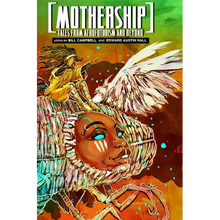 Mothership: Tales from Afrofuturism and Beyond - Paperback