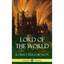 Lord of the World (Hardcover) - Hardcover