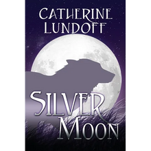 Silver Moon: A Wolves of Wolf's Point Novel - Paperback