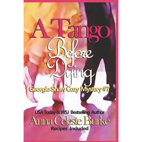 A Tango Before Dying Georgie Shaw Cozy Mystery #7