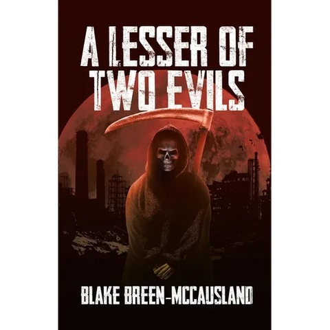 A Lesser of Two Evils