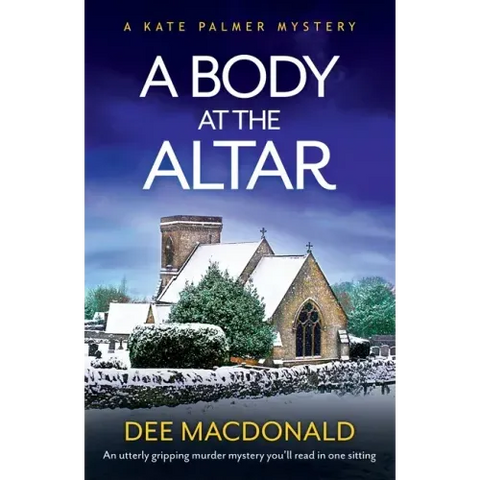 A Body at the Altar: An utterly gripping murder mystery you'll read in one sitting