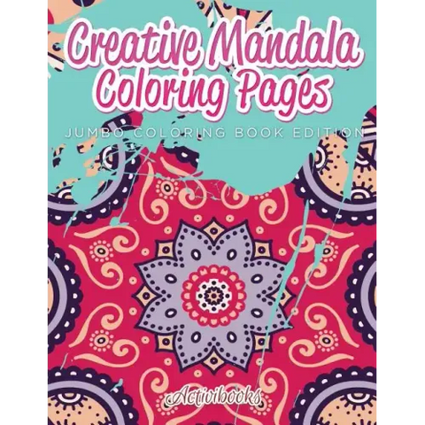 Creative Mandala Coloring Pages Jumbo Coloring Book Edition