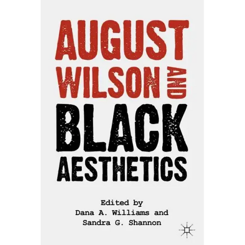 August Wilson and Black Aesthetics